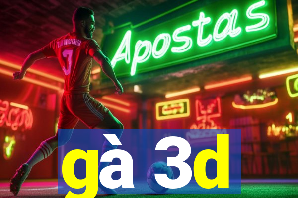 gà 3d