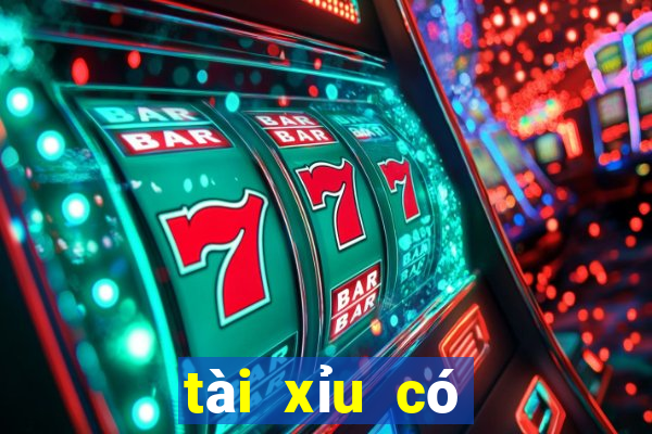 tài xỉu có nghĩa là gì