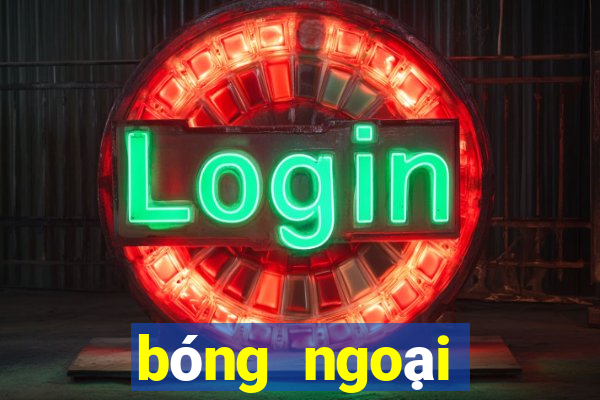 bóng ngoại hạng anh