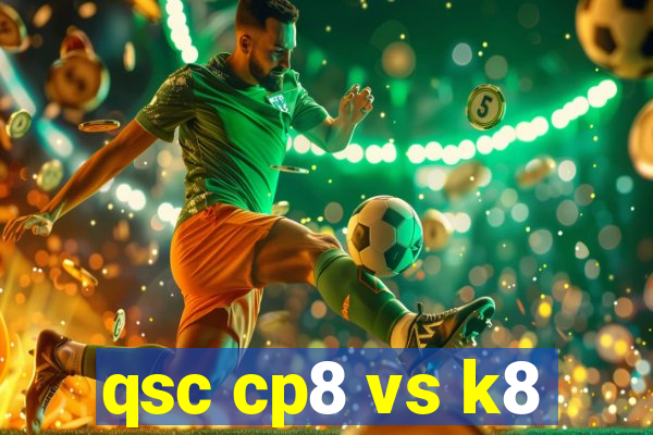 qsc cp8 vs k8