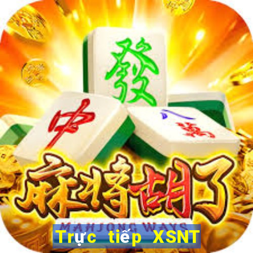 Trực tiếp XSNT Thứ 5