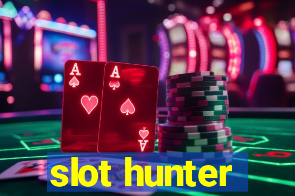 slot hunter