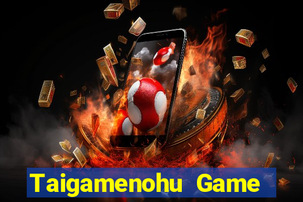 Taigamenohu Game Bài Tiền Thật