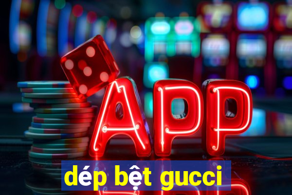 dép bệt gucci