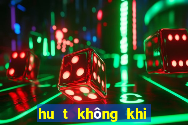 hu t không khi no ng trên trâ n nha