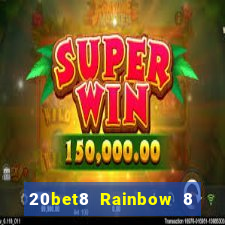 20bet8 Rainbow 8 Tải Fun88