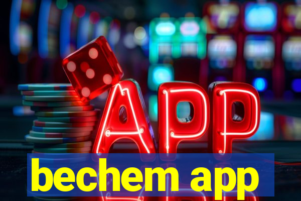 bechem app