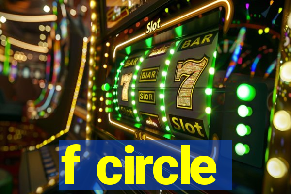 f circle