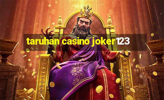 taruhan casino joker123