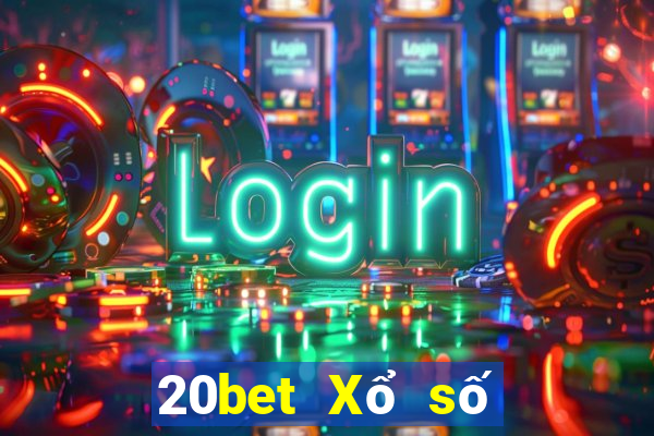 20bet Xổ số nhà xổ số