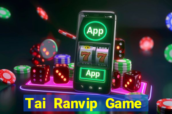 Tai Ranvip Game Bài Nạp Sms