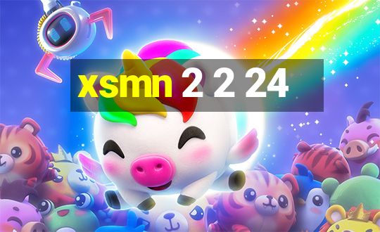 xsmn 2 2 24