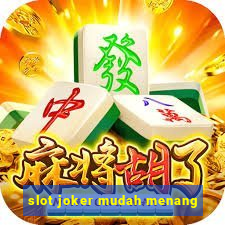 slot joker mudah menang