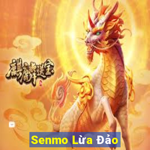 Senmo Lừa Đảo