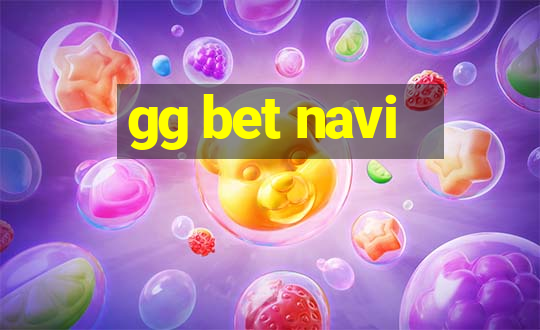 gg bet navi