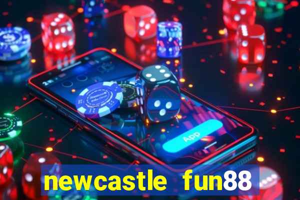 newcastle fun88 deal end