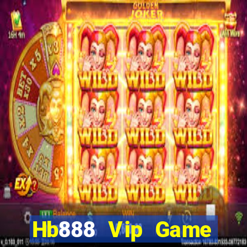 Hb888 Vip Game Bài Đổi Thưởng Uy Tín