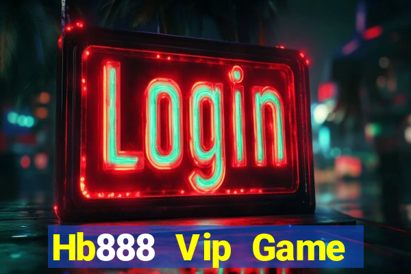 Hb888 Vip Game Bài Đổi Thưởng Uy Tín