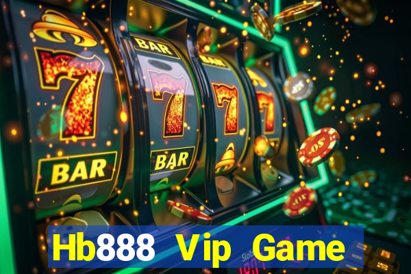 Hb888 Vip Game Bài Đổi Thưởng Uy Tín