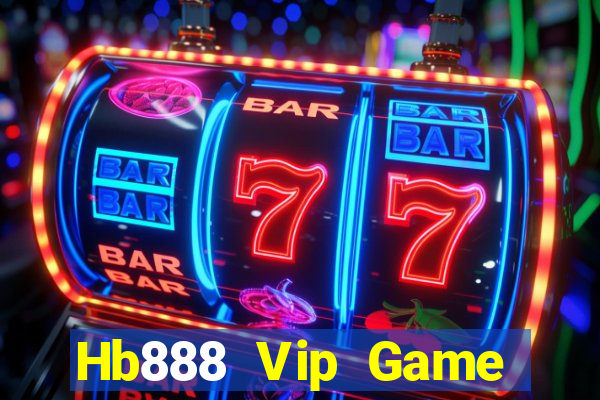 Hb888 Vip Game Bài Đổi Thưởng Uy Tín