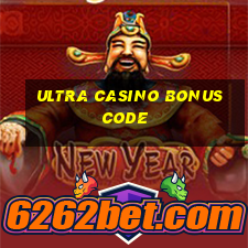 ultra casino bonus code