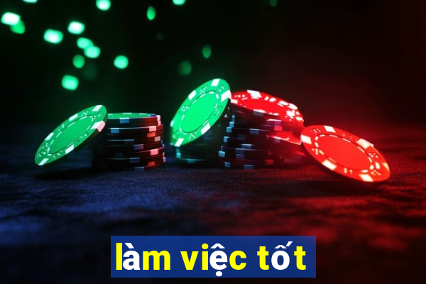 làm việc tốt