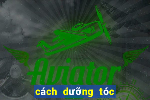 cách dưỡng tóc không bị bết