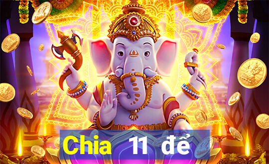 Chia 11 để chọn năm Tải về