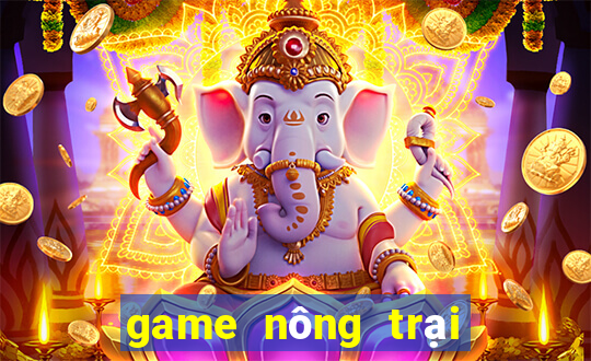 game nông trại vui vẻ 7