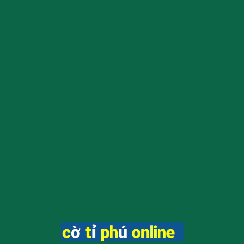 cờ tỉ phú online