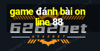 game đánh bài online 88