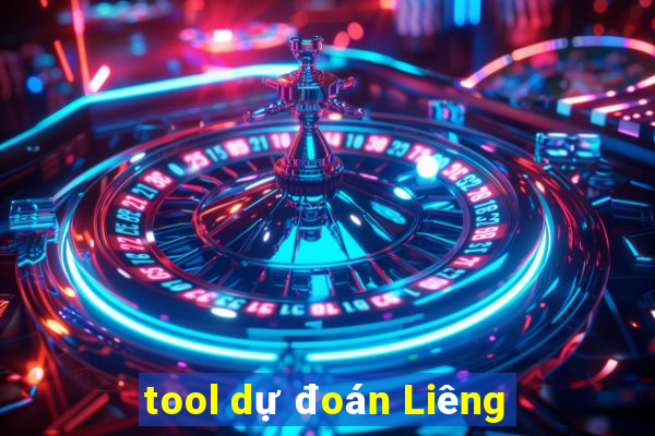 tool dự đoán Liêng