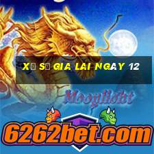 xổ số gia lai ngày 12