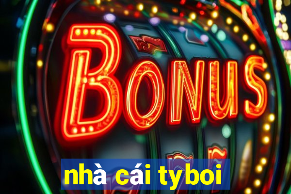 nhà cái tyboi