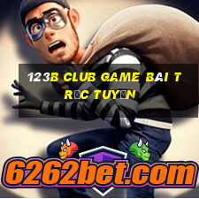 123B Club Game Bài Trực Tuyến