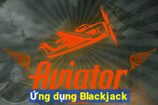 Ứng dụng Blackjack