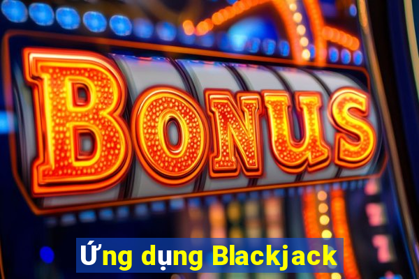 Ứng dụng Blackjack