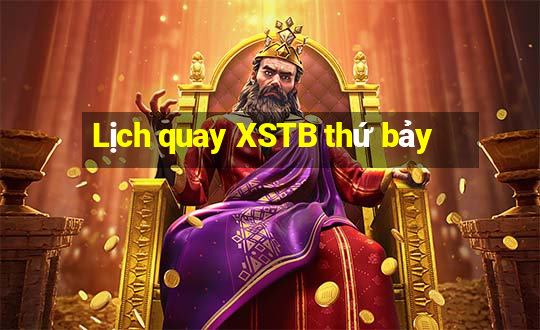 Lịch quay XSTB thứ bảy