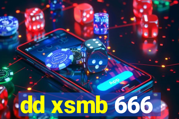 dd xsmb 666