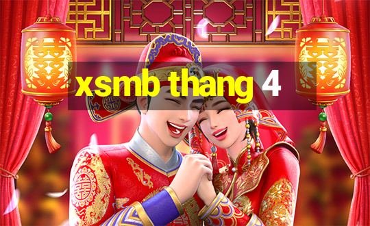 xsmb thang 4