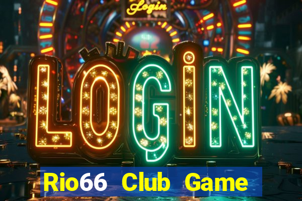 Rio66 Club Game Bài 52