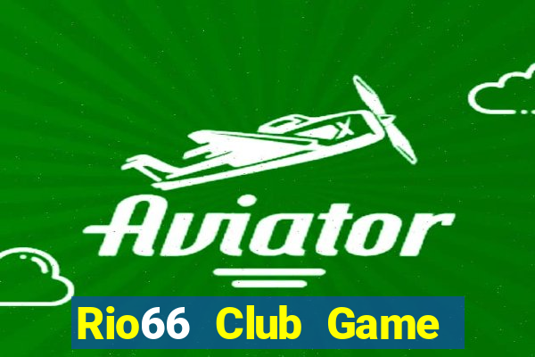 Rio66 Club Game Bài 52