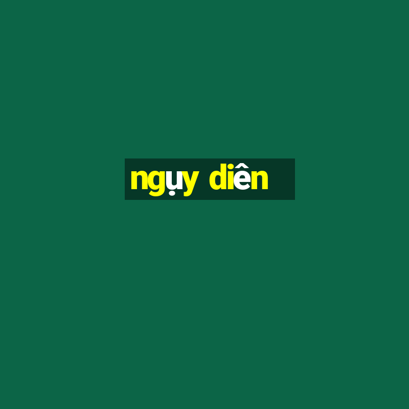 ngụy diên