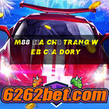 M88 Địa chỉ trang web của Dory