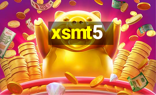 xsmt5