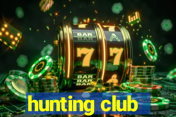 hunting club