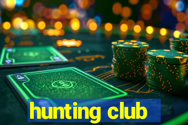 hunting club