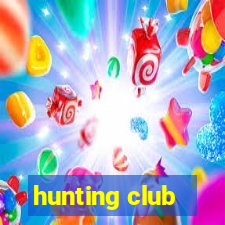 hunting club