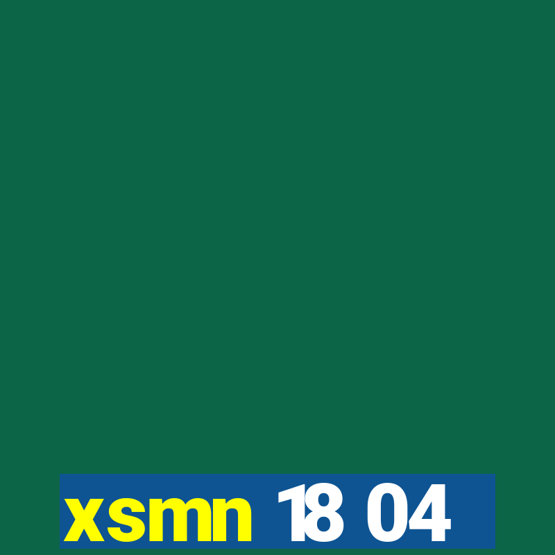 xsmn 18 04