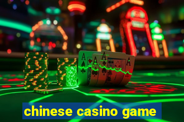 chinese casino game